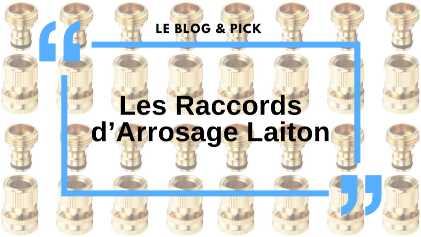 Les Raccords d’Arrosage Laiton 